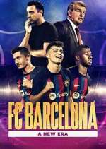Watch FC Barcelona: A New Era Wootly