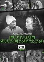 Watch Nick Cannon Presents: Future Superstars Wootly