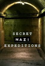 Watch Secret Nazi Expeditions Wootly