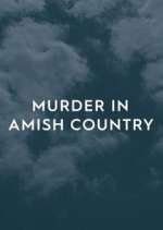 Watch Murder in Amish Country Wootly