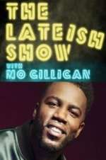 Watch The Lateish Show with Mo Gilligan Wootly