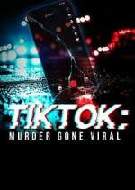 Watch TikTok: Murder Gone Viral Wootly