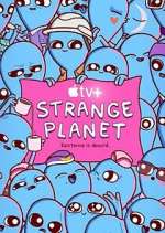 Watch Strange Planet Wootly