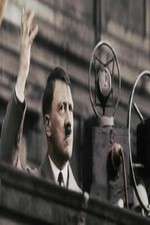 Watch Hitler's Rise: The Colour Films Wootly