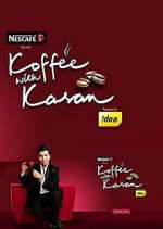 Watch Koffee with Karan Wootly