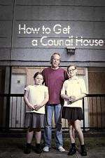 Watch How to Get a Council House Wootly