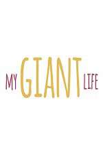 Watch My Giant Life Wootly