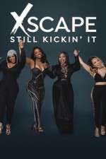 Watch Xscape Still Kickin It Wootly