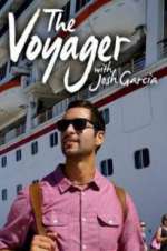 Watch The Voyager with Josh Garcia Wootly