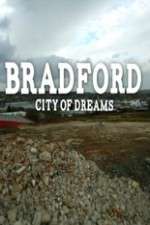 Watch Bradford: City of Dreams Wootly