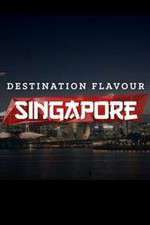Watch Destination Flavour Singapore Wootly