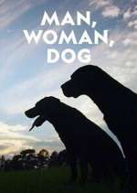 Watch Man, Woman, Dog Wootly