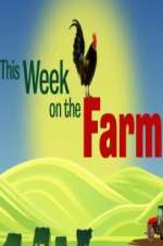 Watch This Week on the Farm Wootly