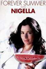 Watch Forever Summer with Nigella Wootly