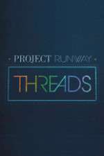 Watch Project Runway: Threads Wootly