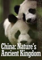 Watch China: Nature's Ancient Kingdom Wootly