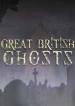 Watch Great British Ghosts Wootly