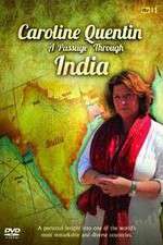 Watch Caroline Quentin A Passage Through India Wootly