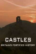 Watch Castles Britain's Fortified History Wootly
