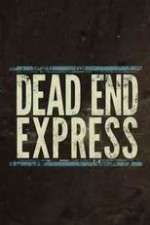 Watch Dead End Express Wootly