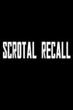 Watch Scrotal Recall Wootly