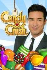 Watch Candy Crush Wootly