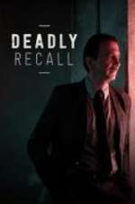 Watch Deadly Recall Wootly