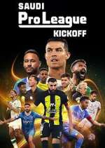 Watch Saudi Pro League: Kickoff Wootly