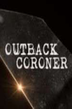 Watch Outback Coroner Wootly