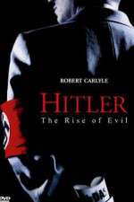 Watch Hitler: The Rise of Evil Wootly