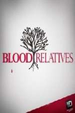 Watch Blood Relatives Wootly