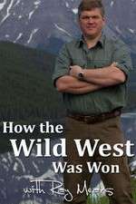 Watch How the Wild West Was Won with Ray Mears Wootly