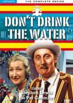 Watch Don't Drink the Water Wootly