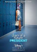 Watch Diary of a Future President Wootly