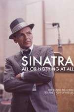 Watch Sinatra: All Or Nothing At All Wootly