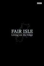 Watch Fair Isle: Living on the Edge Wootly