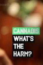 Watch Cannabis: What's the Harm? Wootly