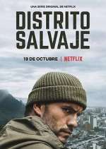 Watch Distrito Salvaje Wootly