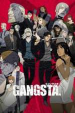 Watch Gangsta. Wootly