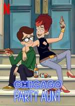 Watch Chicago Party Aunt Wootly