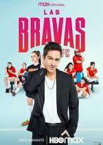 Watch Las Bravas F.C. Wootly