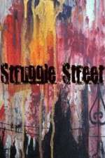 Watch Struggle Street Wootly