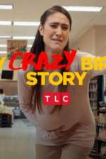 Watch My Crazy Birth Story Wootly