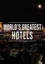 Watch Inside the World's Greatest Hotels Wootly