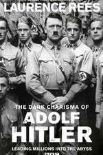 Watch The Dark Charisma of Adolf Hitler Wootly