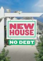 Watch New House No Debt Wootly