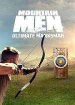 Watch Mountain Men: Ultimate Marksman Wootly