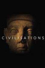 Watch Civilisations Wootly