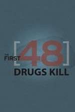 Watch The First 48: Drugs Kill Wootly