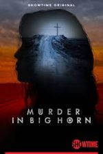 Watch Murder in Big Horn Wootly